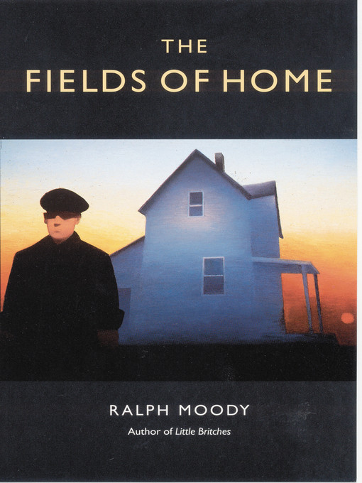 Title details for The Fields of Home by Ralph Moody - Wait list